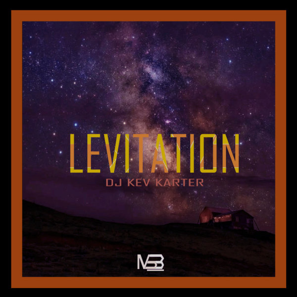 DJ Kev Karter - Levitation [MSBOX007]